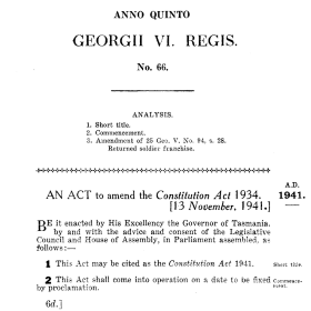 Snippet from the Constitution Act 1941, Tasmania